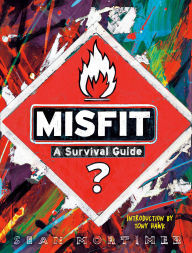 Title: Misfit: A Survival Guide, Author: Sean Mortimer