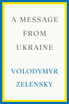 Alternative view 1 of A Message from Ukraine: Speeches, 2019-2022