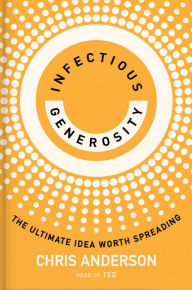 Download german audio books free Infectious Generosity: The Ultimate Idea Worth Spreading by Chris Anderson 9780593727553 (English literature)