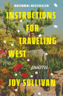 Instructions for Traveling West: Poems
