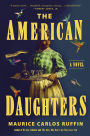 The American Daughters: A Novel