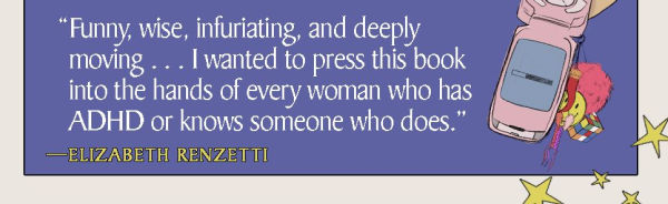 Nowhere Girl: Life as a Member of ADHD's Lost Generation