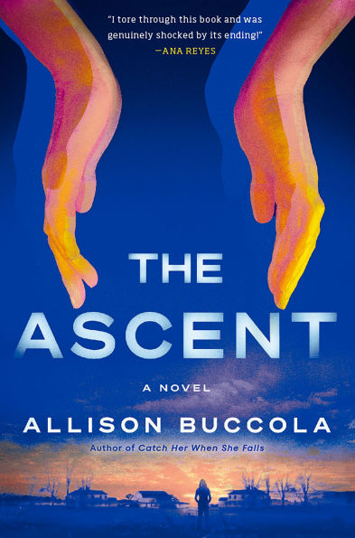 The Ascent: A Novel