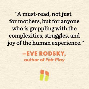 The Mother Code: My Story of Love, Loss, and the Myths That Shape Us