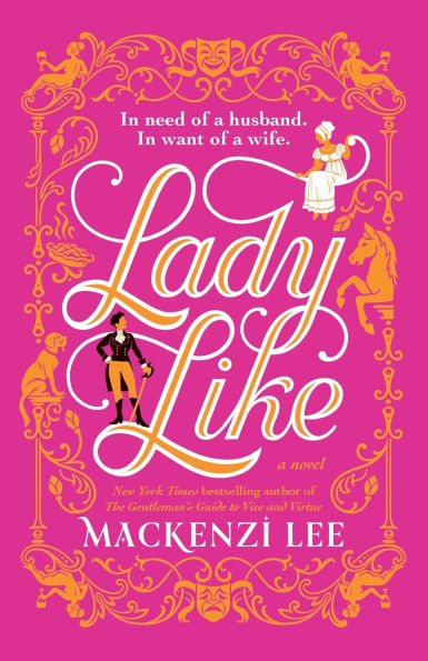 Lady Like: A Novel