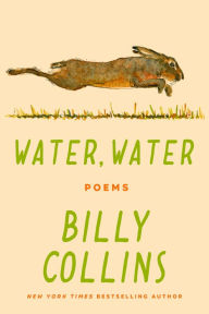 Title: Water, Water: Poems, Author: Billy Collins