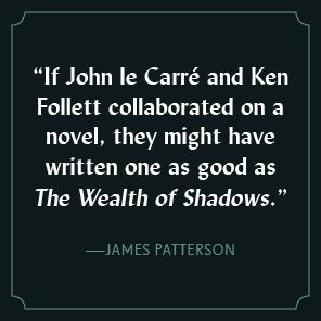 The Wealth of Shadows: A Novel