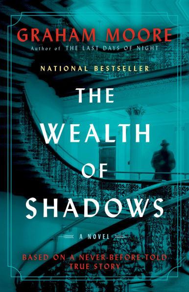 The Wealth of Shadows: A Novel