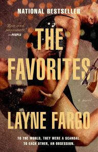 Title: The Favorites: A Novel, Author: Layne Fargo