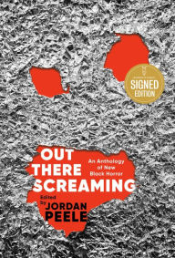Title: Out There Screaming: An Anthology of New Black Horror, Author: Jordan Peele