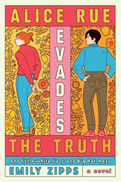 Alice Rue Evades the Truth: A Novel