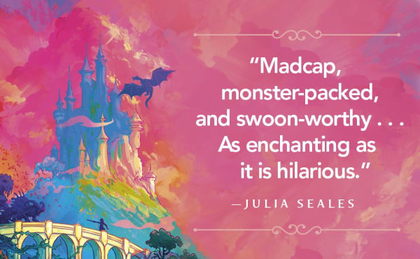 This Princess Kills Monsters: The Misadventures of a Fairy-Tale Stepsister: A Novel