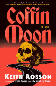 Download japanese textbook Coffin Moon: A Novel DJVU ePub MOBI by Keith Rosson