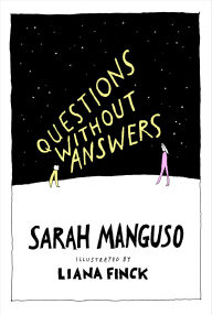 Title: Questions Without Answers, Author: Sarah Manguso