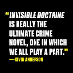 Alternative view 2 of Invisible Doctrine: The Secret History of Neoliberalism
