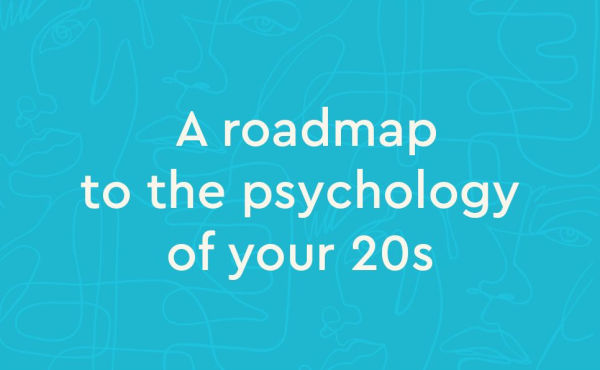 Person Progress: A Road Map to the Psychology of Your 20s