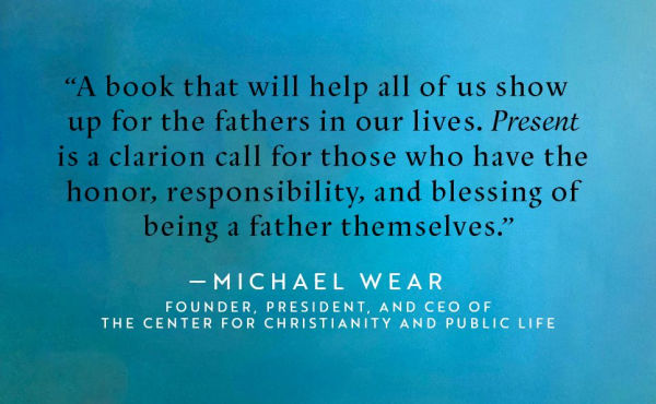 Present: The Crisis of American Fatherhood and the Power of Showing Up