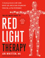 The Ultimate Guide to Red Light Therapy: Revised and Updated: The Breakthrough Solution for Anti-Aging, Weight Loss, Muscle Gain, Inflammation Reduction, and Peak Performance