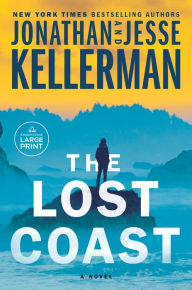 Title: The Lost Coast: A Novel, Author: Jonathan Kellerman