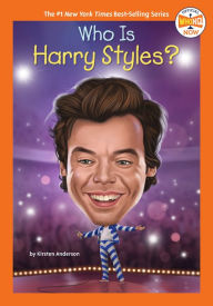Title: Who Is Harry Styles?, Author: Kirsten Anderson