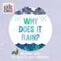 Why Does It Rain?: Weather with The Very Hungry Caterpillar