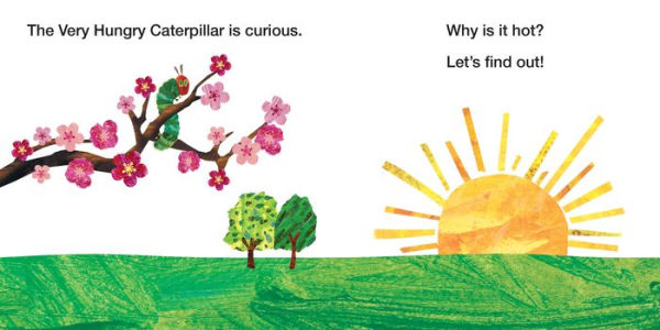 Why Is It Hot?: Weather with The Very Hungry Caterpillar