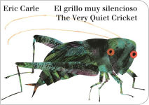 Alternative view 1 of The Very Quiet Cricket/El grillo muy silencioso (Bilingual English-Spanish Edition)