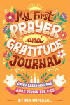 Alternative view 1 of My First Prayer and Gratitude Journal: Daily Blessings and Bible Verses for Kids