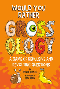 Spanish audio books download free Would You Rather Grossology: A Game of Repulsive and Revolting Questions ePub iBook 9780593752456