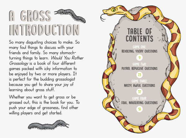 Would You Rather Grossology: A Game of Repulsive and Revolting Questions