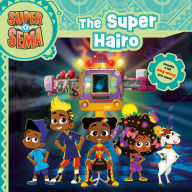 Title: The Super Hairo, Author: Sarah Jospitre