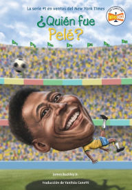 Free electronics pdf ebook downloads ¿Quién fue Pelé? 9780593752944 by James Buckley Jr, Who HQ, Andrew Thomson, Yanitzia Canetti FB2