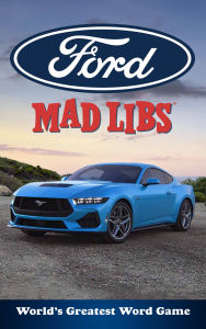 Title: Ford Mad Libs: World's Greatest Word Game, Author: Sarah Fabiny