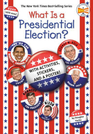 Free downloadable books for cell phones What Is a Presidential Election?: 2024 Edition by Douglas Yacka, Who HQ  9780593753231 (English Edition)