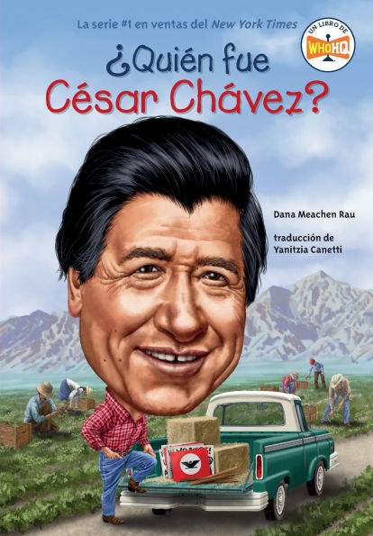 ¿Quién fue César Chávez? (Who Was Cesar Chavez? Spanish Edition)