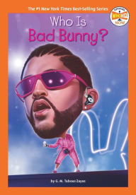 Free download pdf books Who Is Bad Bunny? 9780593754764 DJVU PDB CHM by G. M. Taboas Zayas, Who HQ, Andrew Thomson English version