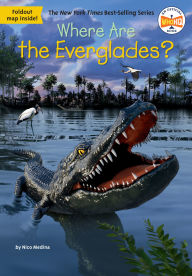 Title: Where Are the Everglades?, Author: Nico Medina