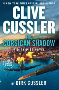 Title: Clive Cussler The Corsican Shadow, Author: Dirk Cussler