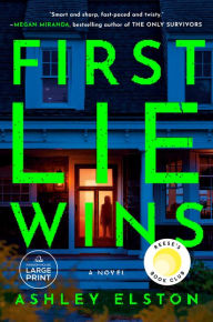 Title: First Lie Wins, Author: Ashley Elston