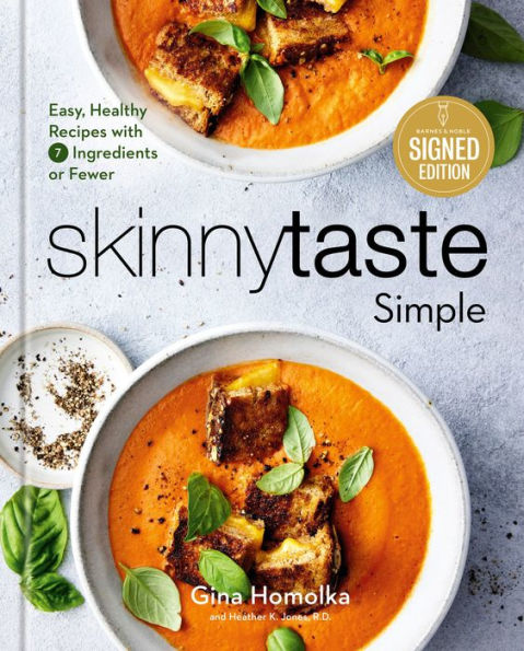 Skinnytaste Simple: Easy, Healthy Recipes with 7 Ingredients or Fewer: A Cookbook