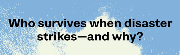 The Unthinkable (Revised and Updated): Who Survives When Disaster Strikes--and Why