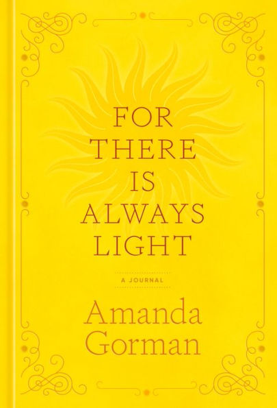 For There Is Always Light: A Journal