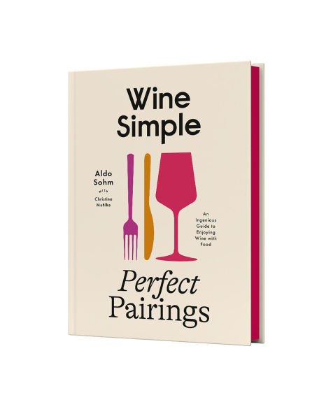 Wine Simple: Perfect Pairings: An Ingenious Guide to Enjoying with Food