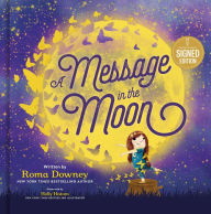 Title: A Message in the Moon, Author: Roma Downey