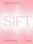 Alternative view 1 of Sift: The Elements of Great Baking