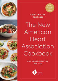 Books to download to ipad free The New American Heart Association Cookbook, Centennial Edition by American Heart Association ePub PDB