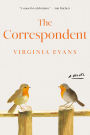 The Correspondent: A Novel