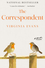 Title: The Correspondent: A Novel, Author: Virginia Evans