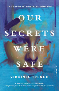 Free download books Our Secrets Were Safe: A Novel (English literature) by Virginia Trench 