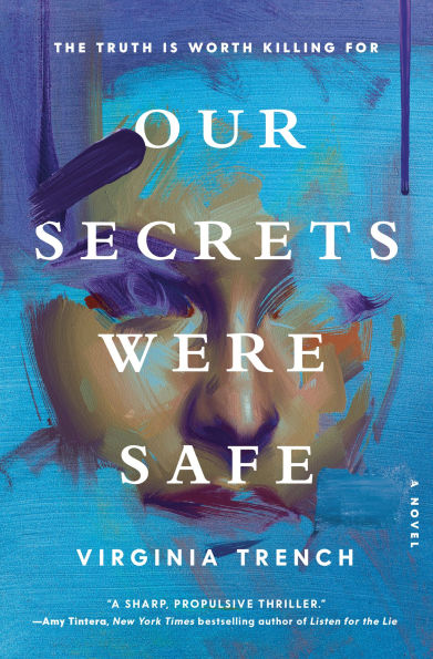 Our Secrets Were Safe: A Novel